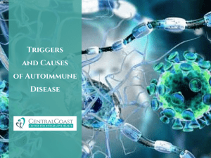 Triggers and Causes of Autoimmune Disease