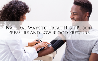 Natural Ways to Treat High Blood Pressure and Low Blood Pressure